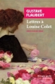 Couverture Lettres à Louise Colet Editions Rivages (Poche - Petite bibliothèque) 2017