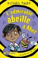 Couverture L'admirable abeille d'Abel Editions Albin Michel (Jeunesse - Mes premiers Witty) 2017