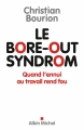Couverture Le bore-out syndrom Editions Albin Michel 2016