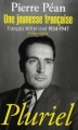 Couverture Une jeunesse française : François Mitterrand 1934-1947 Editions Fayard (Pluriel) 2011