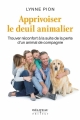Couverture Apprivoiser le deuil animalier Editions Béliveau 2017