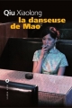 Couverture La danseuse de Mao Editions Liana Lévi 2008