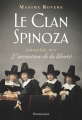 Couverture Le clan Spinoza : Amsterdam, 1677 : L'invention de la liberté Editions Flammarion 2017