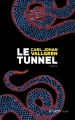 Couverture Le tunnel Editions JC Lattès (Thrillers) 2017