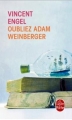 Couverture Oubliez Adam Weinberger Editions Le Livre de Poche 2004