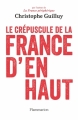 Couverture Le crépuscule de la France d'en haut Editions Flammarion 2016