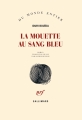 Couverture La mouette au sang bleu Editions Gallimard  (Du monde entier) 2015