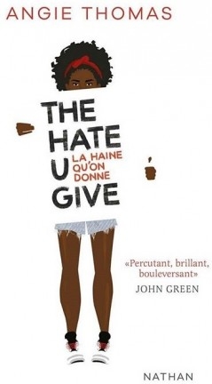 Couverture The hate U give : La haine qu'on donne