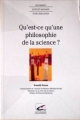 Couverture Qu'est-ce qu'une philosophie de la science ? Editions Autoédité 1997
