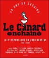 Couverture Le Canard enchaîné : La Ve république en 2000 dessins : 1958-2008 Editions Les Arènes 2008
