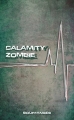 Couverture Calamity zombie Editions Autoédité 2017