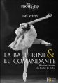 Couverture La ballerine & el comandante : L'histoire secrète du ballet de Cuba Editions François Bourin 2013