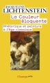 Couverture La Couleur éloquente : Rhétorique et peinture à l'âge classique Editions Flammarion (Champs - Arts) 2013