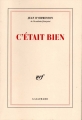 Couverture C'était bien Editions Gallimard  (Blanche) 2003