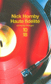 Couverture Haute Fidélité Editions 10/18 (Domaine étranger) 2004