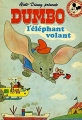 Couverture Dumbo : L'éléphant volant Editions Hachette (Mickey - Club du livre) 1976