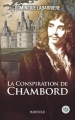 Couverture La conspiration de Chambord Editions Marivole 2017