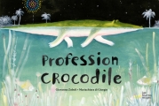 Couverture Profession crocodile Editions Les fourmis rouges 2017