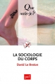 Couverture Que sais-je ? : La sociologie du corps Editions Presses universitaires de France (PUF) (Que sais-je ?) 2010