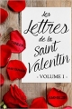 Couverture Les lettres de la Saint Valentin, tome 1 Editions Autoédité 2016