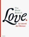 Couverture The world book of love : Le secret de l’amour Editions Racine et Icare 2013