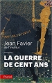 Couverture La guerre de cent ans Editions Fayard (Pluriel) 2018