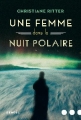 Couverture Une femme dans la nuit polaire Editions Denoël (Impacts) 2018
