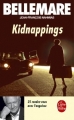 Couverture Kidnappings Editions Le Livre de Poche 2017