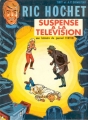 Couverture Ric Hochet, tome 07 : Suspense à la télévision Editions Le Lombard 1996