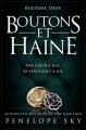 Couverture Boutons, tome 2 : Boutons et haine Editions CreateSpace 2017
