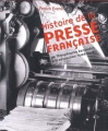 Couverture Histoire de la presse française : De Théophraste Renaudot à la révolution numérique Editions Flammarion 2012