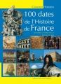 Couverture 100 dates de l'histoire de France Editions Gisserot (Histoire) 2008