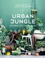 Couverture Urban jungle : Décorer avec des plantes Editions Eyrolles 2017