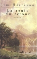 Couverture La route du retour Editions France Loisirs 1999