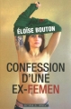 Couverture Confession d'une ex-femen Editions Autoédité 2015