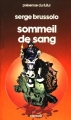 Couverture Sommeil de sang Editions Denoël (Présence du futur) 1982