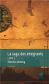 Couverture La saga des émigrants (2 tomes), tome 2 Editions Gaïa 2013