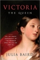 Couverture Victoria the Queen: An Intimate Biography of the Woman Who Ruled an Empire Editions Random House 2016