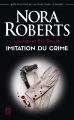 Couverture Lieutenant Eve Dallas, tome 17 : Imitation du crime Editions J'ai Lu (Suspense) 2018