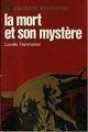 Couverture La mort et son mystère Editions J'ai Lu (Aventure mystérieuse) 1974