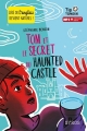 Couverture Tom et le secret du haunted castle Editions Syros (Tip Tongue) 2014