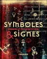 Couverture Symboles & signes : Origines et interprétations Editions Larousse (Dictionnaires spécialisés) 2009