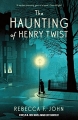 Couverture The Haunting of Henry Twist Editions Serpent's Tail 2017