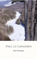 Couverture Paul le canadien Editions Autoédité 2018