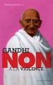 Couverture Gandhi : Non à la violence Editions Actes Sud (Junior - Ceux qui ont dit non) 2014