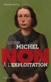 Couverture Louise Michel : Non à l'exploitation Editions Actes Sud (Junior - Ceux qui ont dit non) 2014