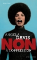 Couverture Angela Davis : Non à l'oppression Editions Actes Sud (Junior - Ceux qui ont dit non) 2017