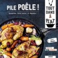 Couverture Pile poêle Editions Larousse (Cuisine - Tout dans un plat) 2017