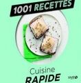 Couverture Cuisine rapide Editions Solar (1001 recettes) 2017