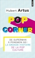 Couverture Pop corner Editions Points 2018